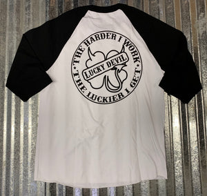 Lucky Devil "The Harder I Work " 3/4 Sleeve Raglan/ Practice Jersey Black & White